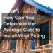 Exploring the Average Cost to Put Vinyl Siding on a House